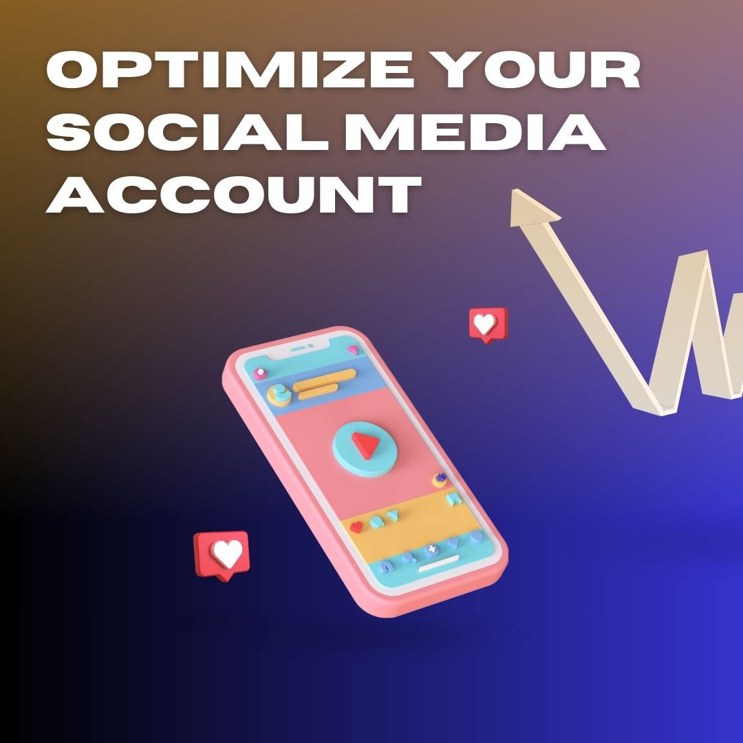 Optimize your Social Media